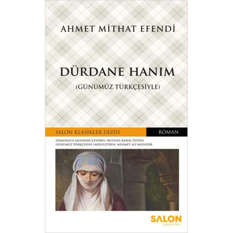 Dürdane Hanım (Günümüz Türkçesiyle)