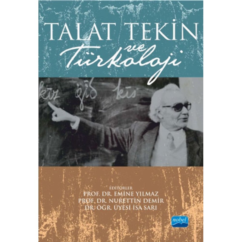 Talat Tekin ve Türkoloji Talat Tekin ve Türkoloji