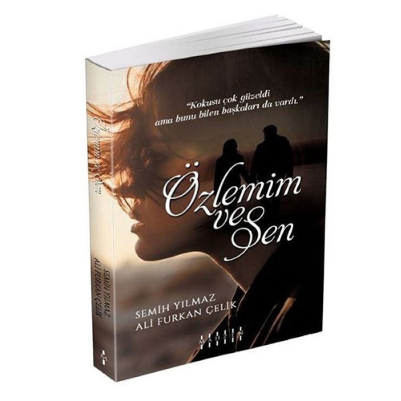 Özlemim ve Sen