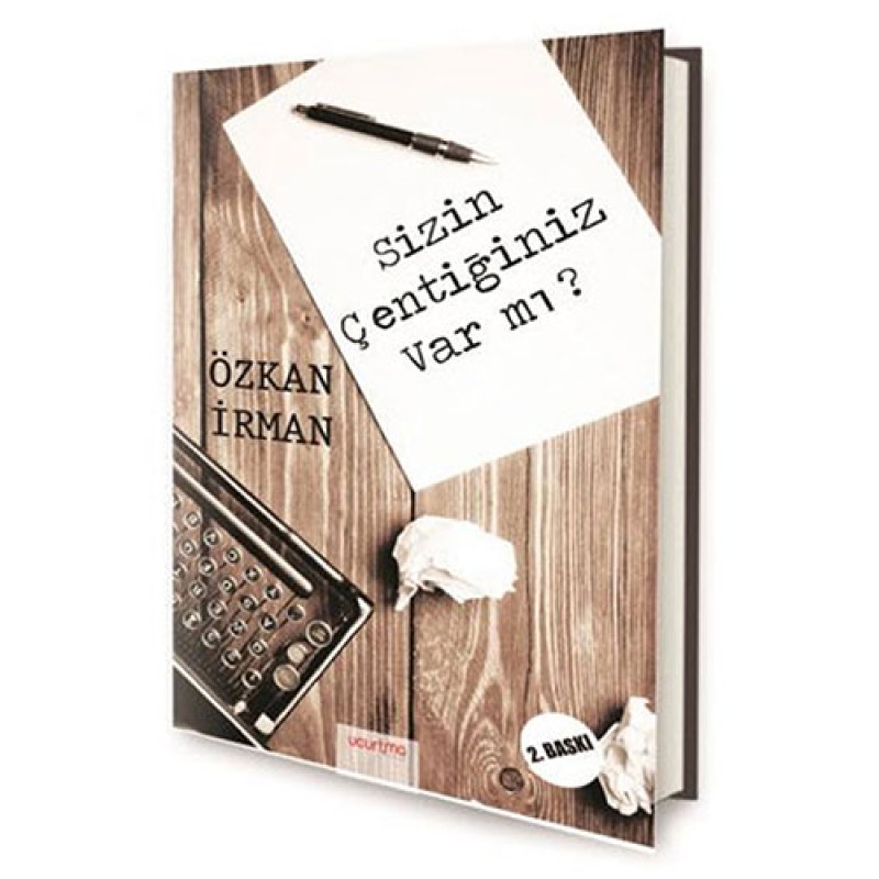 Sizin Çentiğiniz Var Mı