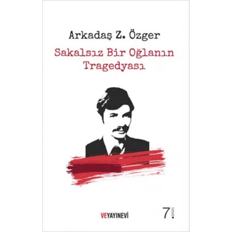 Sakalsız Bir Oğlanın Tragedyası Sakalsız Bir Oğlanın Tragedyası