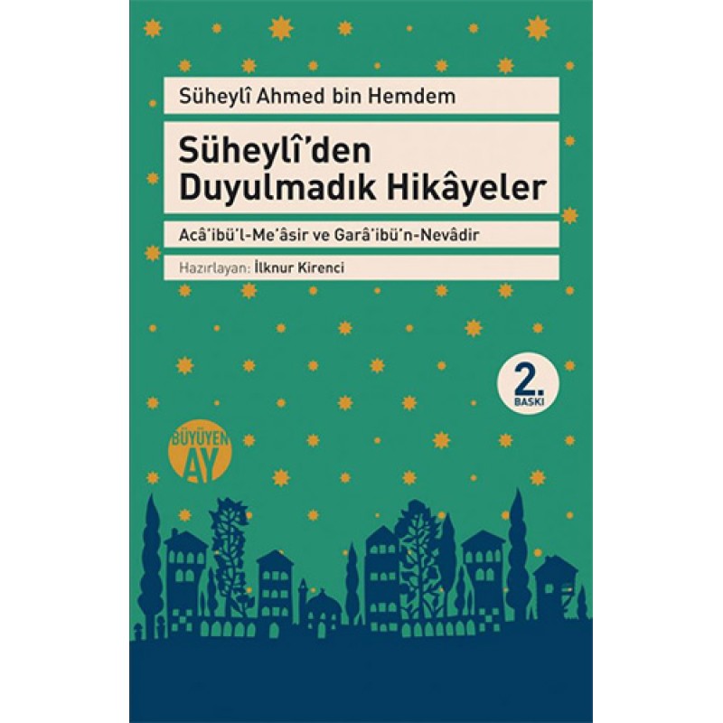 Süheylî'den Duyulmadık Hikâyeler Süheylî'den Duyulmadık Hikâyeler