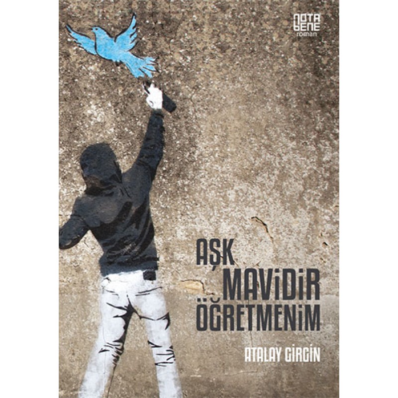 Aşk Mavidir Öğretmenim Aşk Mavidir Öğretmenim