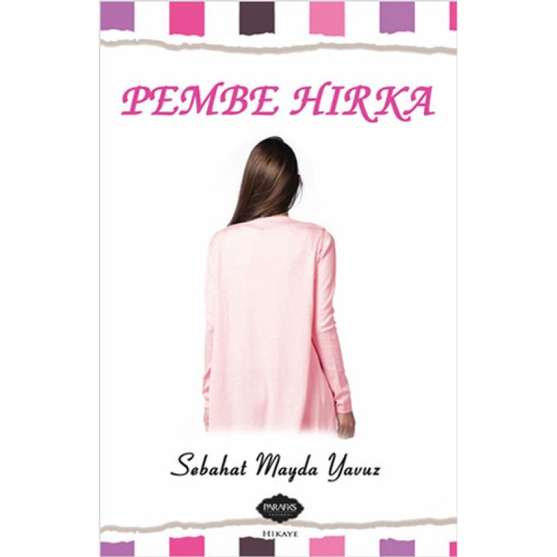 Pembe Hırka Pembe Hırka