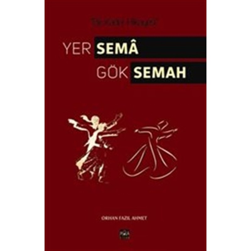 Yer Sema Gök Semah Yer Sema Gök Semah