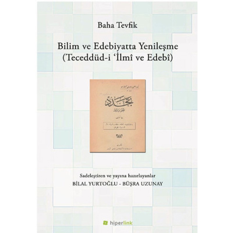 Bilim ve Edebiyatta Yenileşme Bilim ve Edebiyatta Yenileşme