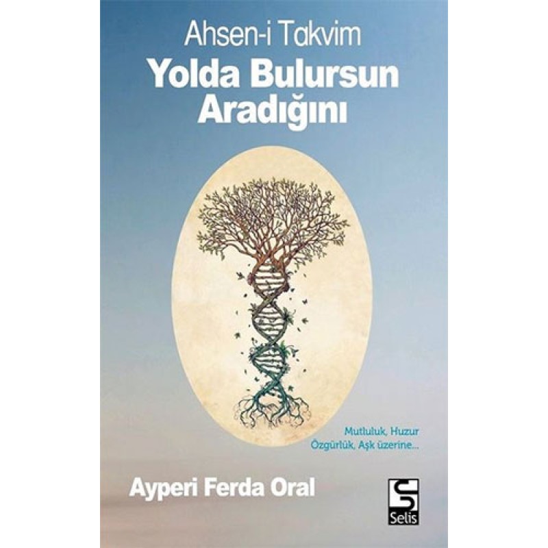 Yolda Bulursun Aradığını - Ahsen-i Takvim Yolda Bulursun Aradığını - Ahsen-i Takvim