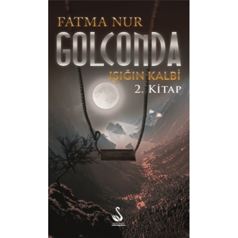 Golconda: Işığın Kalbi 2. Kitap Golconda: Işığın Kalbi 2. Kitap