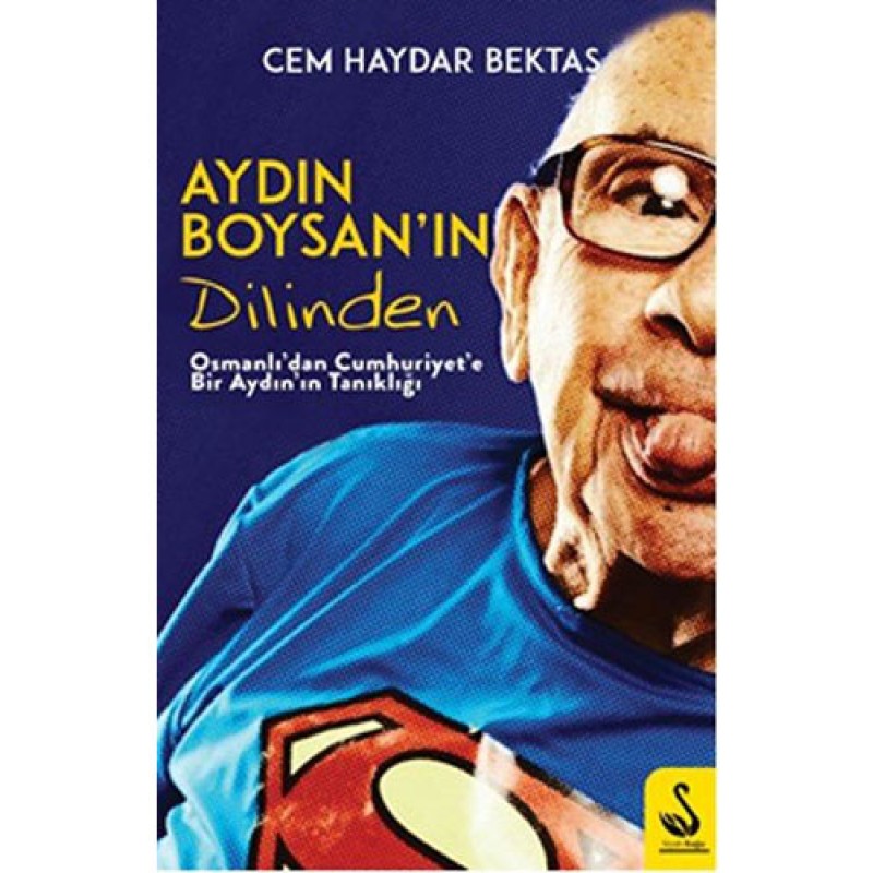 Aydın Boysan’ın Dilinden