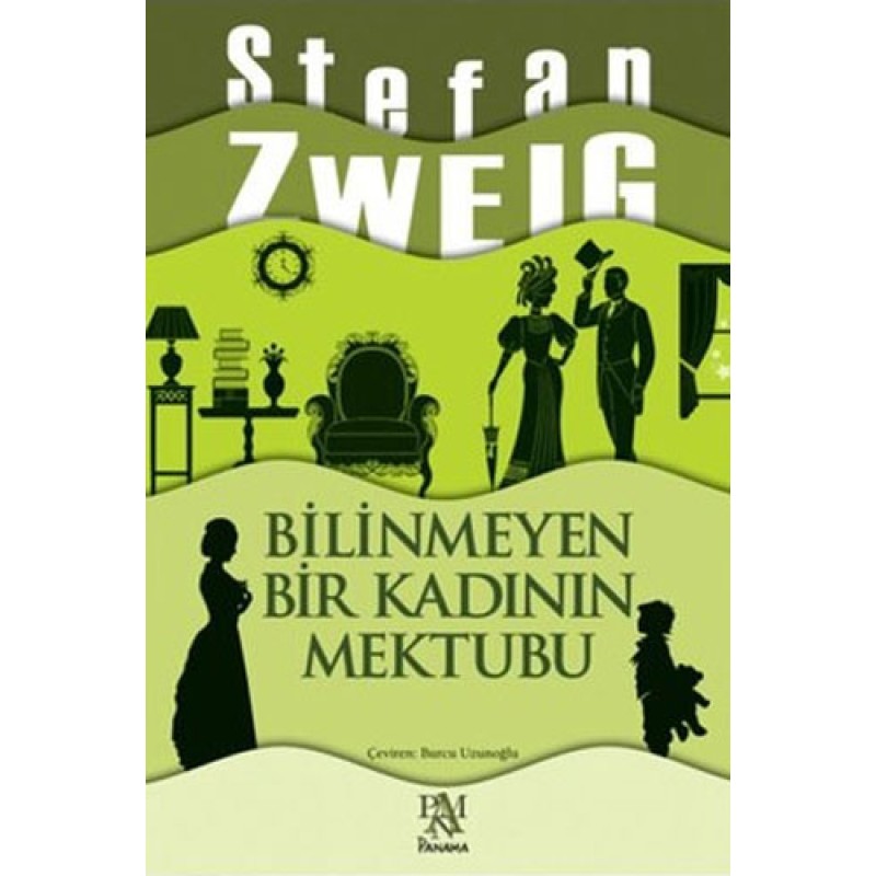 Bilinmeyen Bir Kadının Mektubu Bilinmeyen Bir Kadının Mektubu