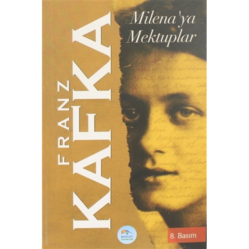 Milena’ya Mektuplar Milena’ya Mektuplar