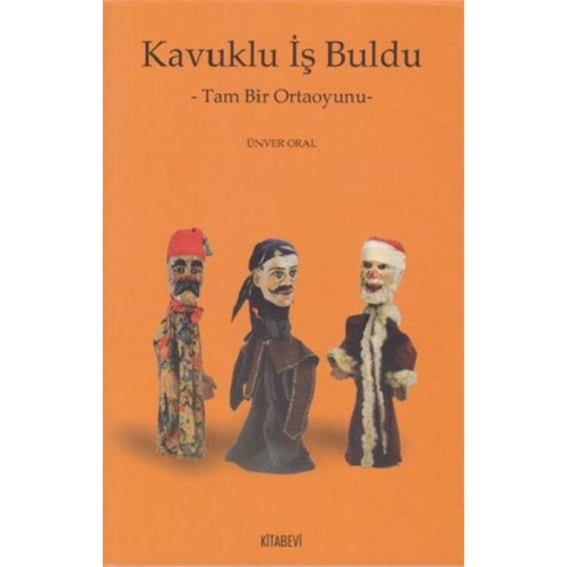 Kavuklu İş Buldu Kavuklu İş Buldu