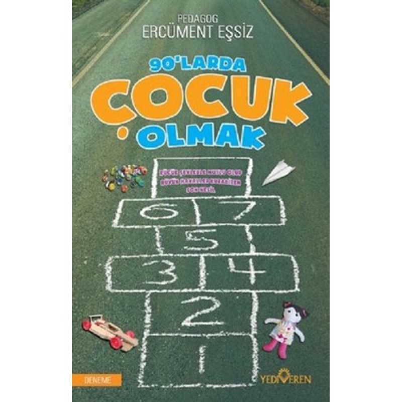 90’larda Çocuk Olmak