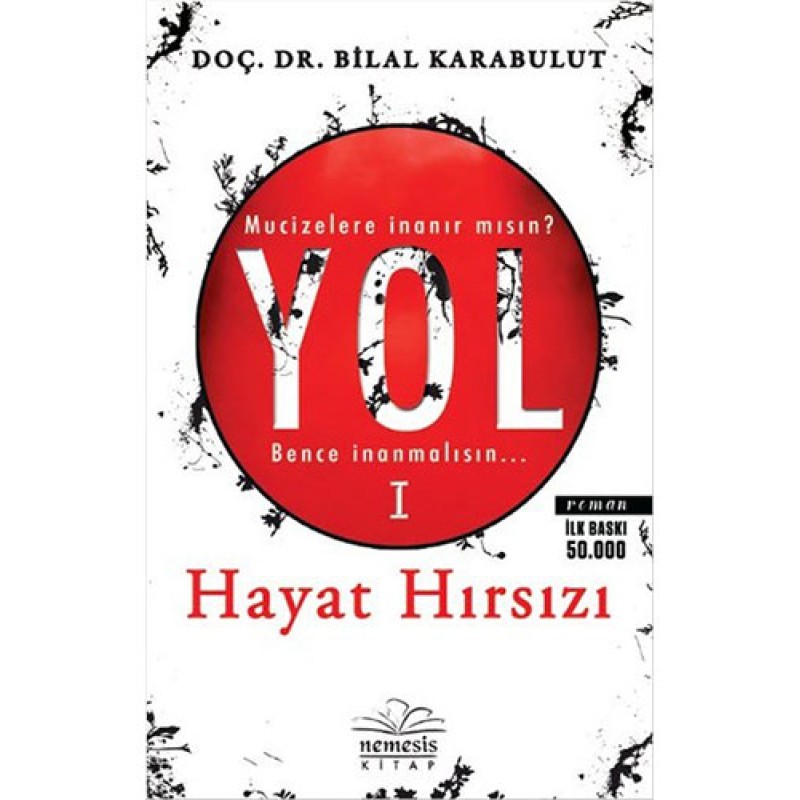 Yol 1 - Hayat Hırsızı Yol 1 - Hayat Hırsızı