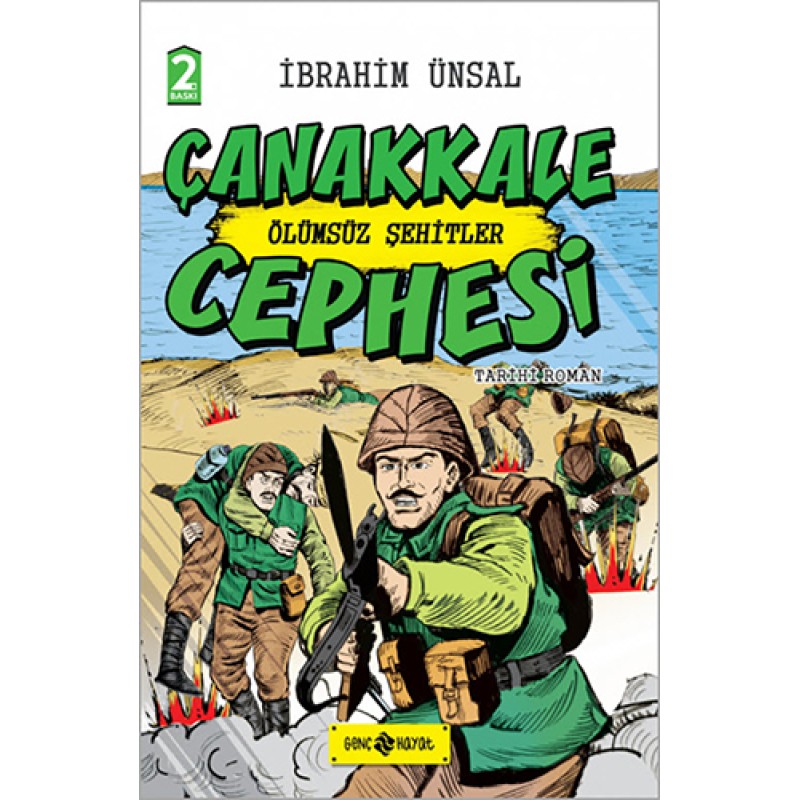 Çanakkale Cephesi - Ölümsüz Şehitler (Ciltli) Çanakkale Cephesi - Ölümsüz Şehitler (Ciltli)