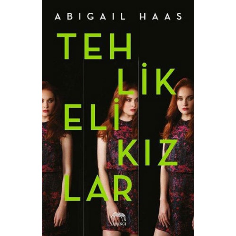 Tehlikeli Kızlar (Ciltli) Tehlikeli Kızlar (Ciltli)