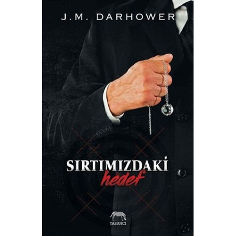 Sırtımızdaki Hedef Sırtımızdaki Hedef
