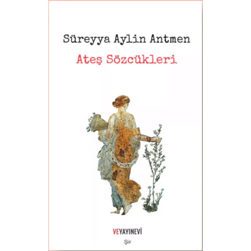 Ateş Sözcükleri Ateş Sözcükleri
