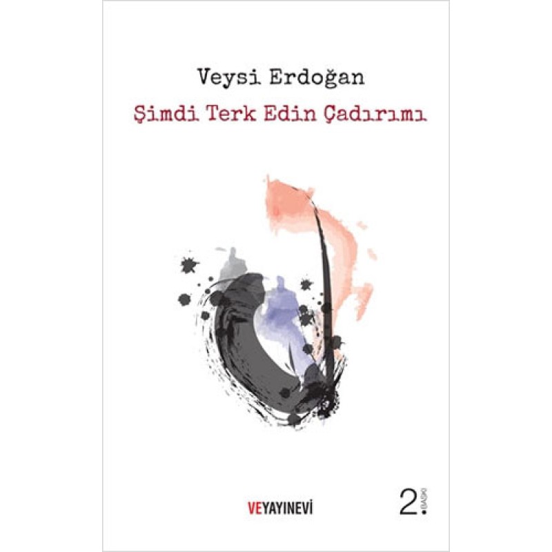 Şimdi Terk Edin Çadırımı Şimdi Terk Edin Çadırımı