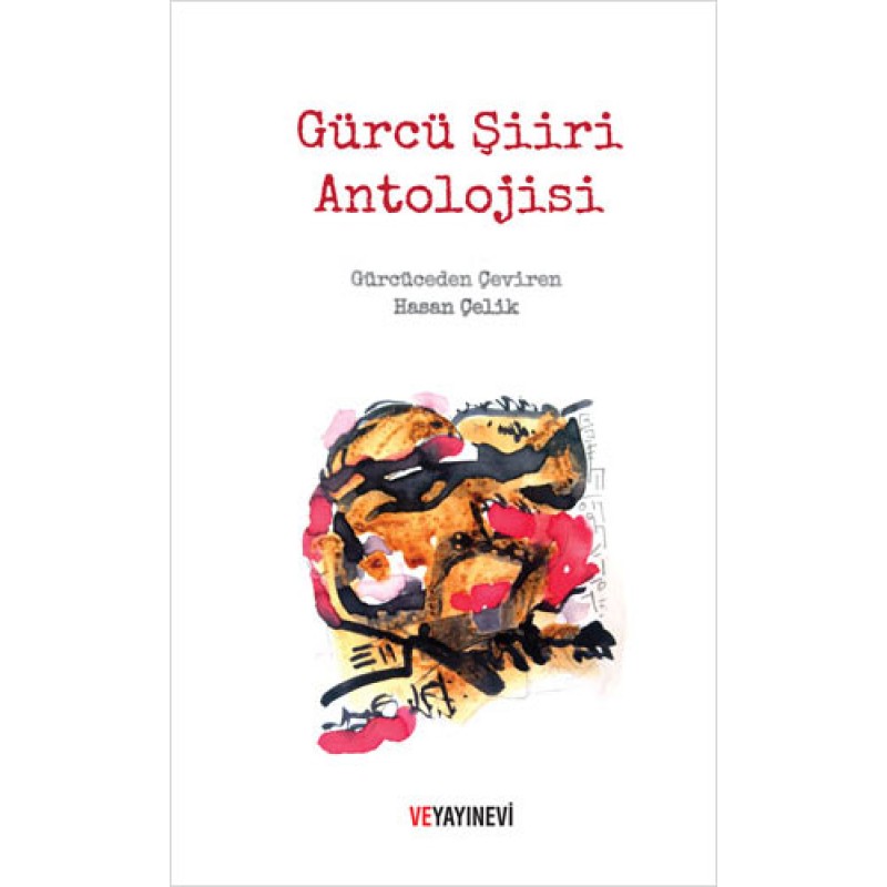 Gürcü Şiiri Antolojisi Gürcü Şiiri Antolojisi