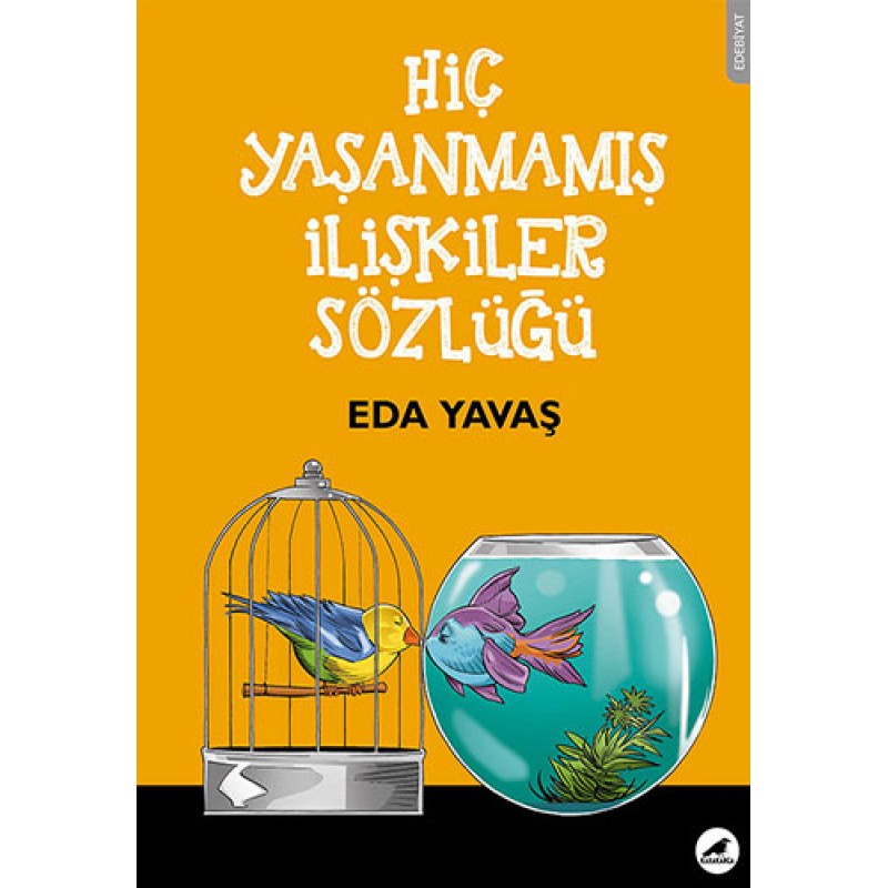 Hiç Yaşanmamış İlişkiler Sözlüğü