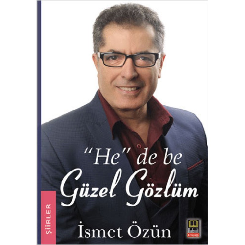 "He" De Be Güzel Gözlüm "He" De Be Güzel Gözlüm