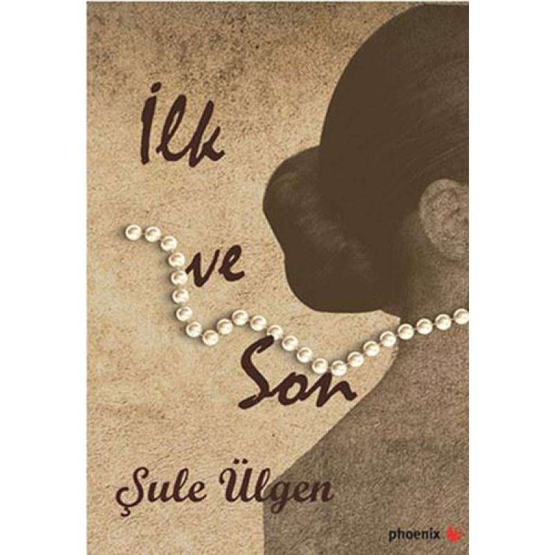 İlk ve Son İlk ve Son