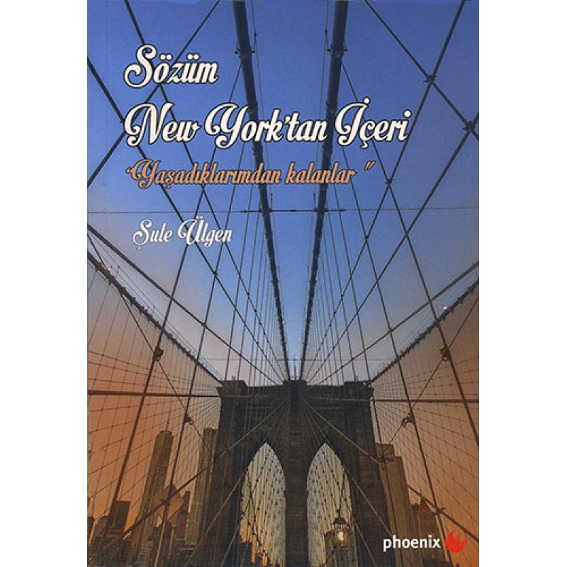 Sözüm New York’tan İçeri Sözüm New York’tan İçeri