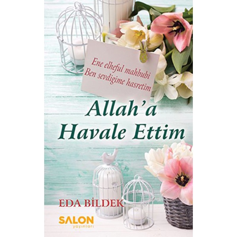 Allah'a Havale Ettim Allah'a Havale Ettim