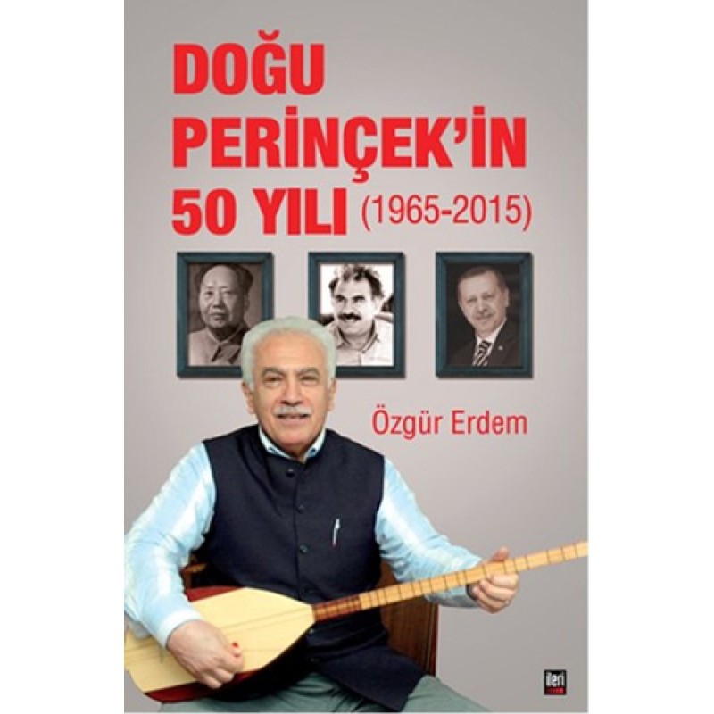 Doğu Perinçek'in 50 Yılı Doğu Perinçek'in 50 Yılı