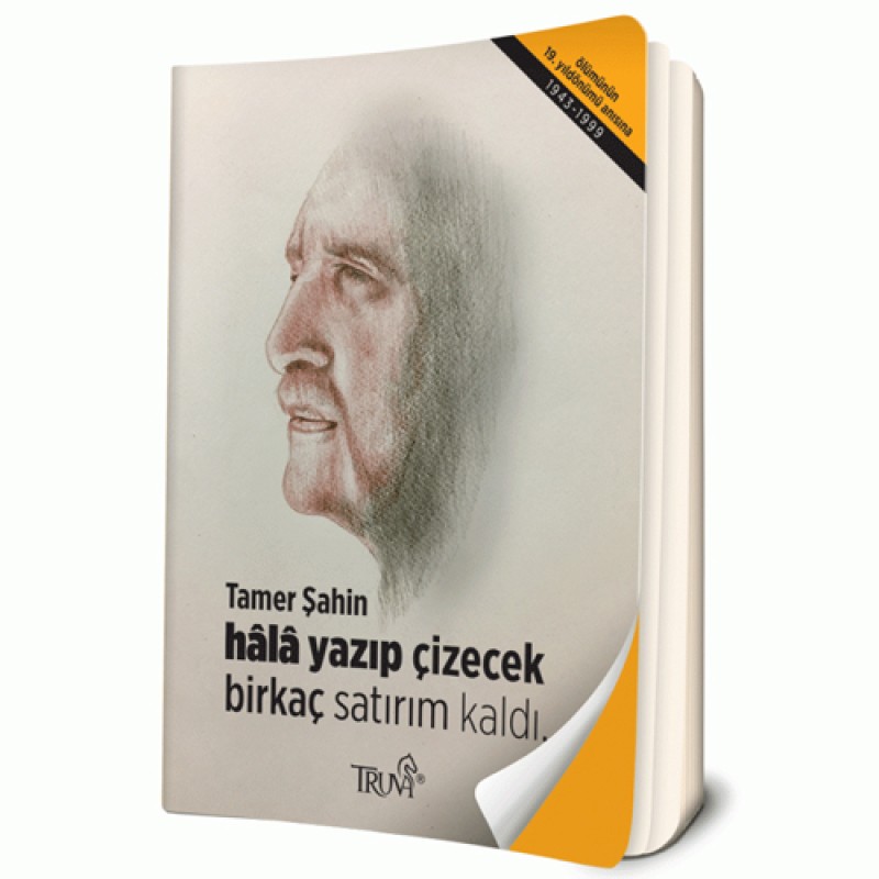 HALA YAZIP ÇİZECEK BİRKAÇ SATIRIM KALDI HALA YAZIP ÇİZECEK BİRKAÇ SATIRIM KALDI
