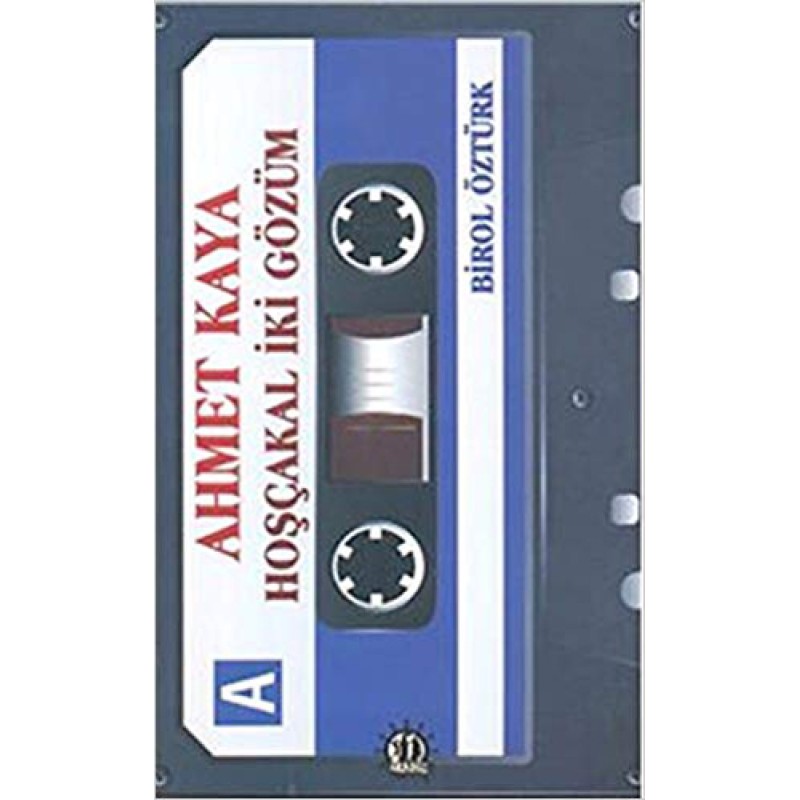 Ahmet Kaya Hoşçakal İki Gözüm Ahmet Kaya Hoşçakal İki Gözüm