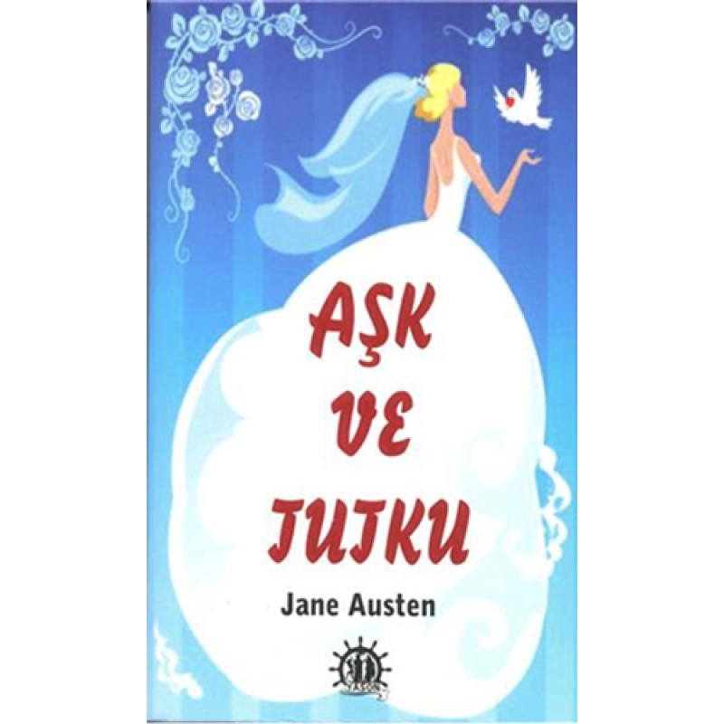 Aşk ve Tutku