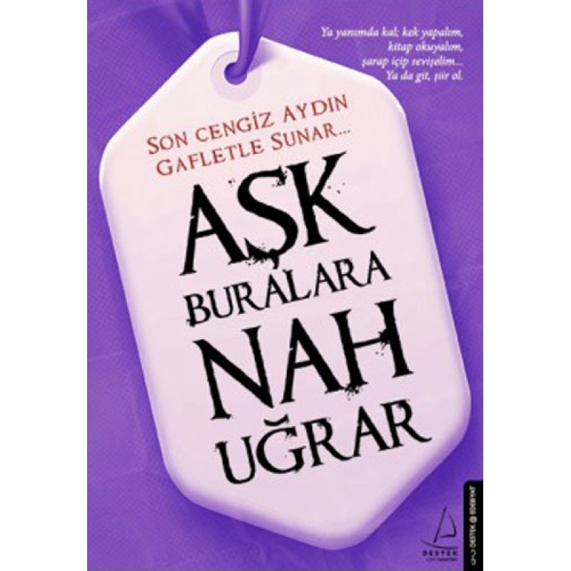 Aşk Buralara Nah Uğrar Aşk Buralara Nah Uğrar