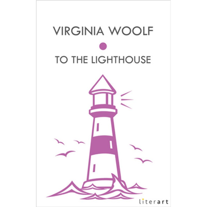 To the Lighthouse To the Lighthouse