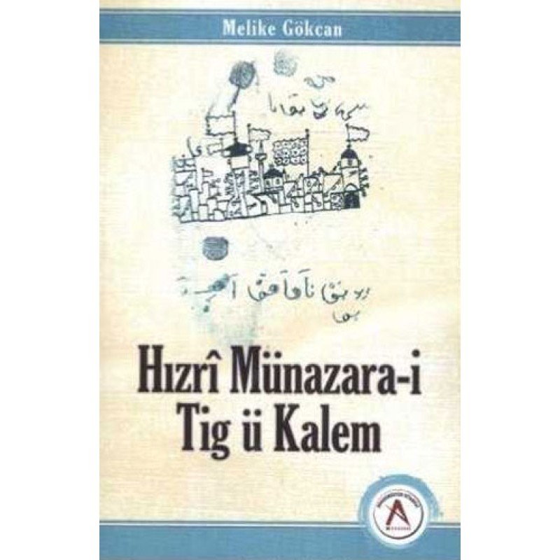Hızrı Münazara-i Tig ü Kalem Hızrı Münazara-i Tig ü Kalem