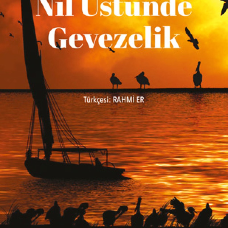 Nil Üstünde Gevezelik Nil Üstünde Gevezelik