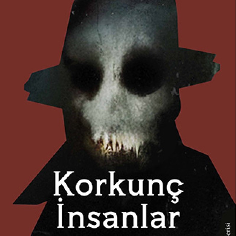 Korkunç İnsanlar