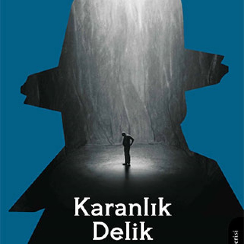 Karanlık Delik Karanlık Delik