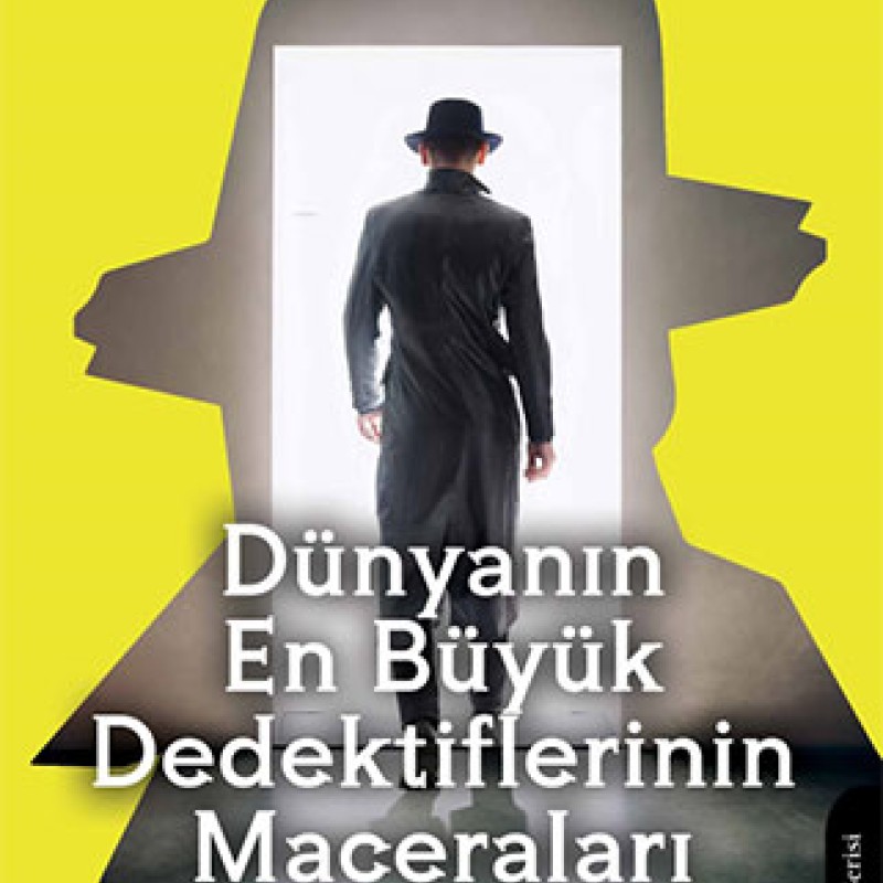 Dünyanın En Büyük Dedektiflerinin Maceraları