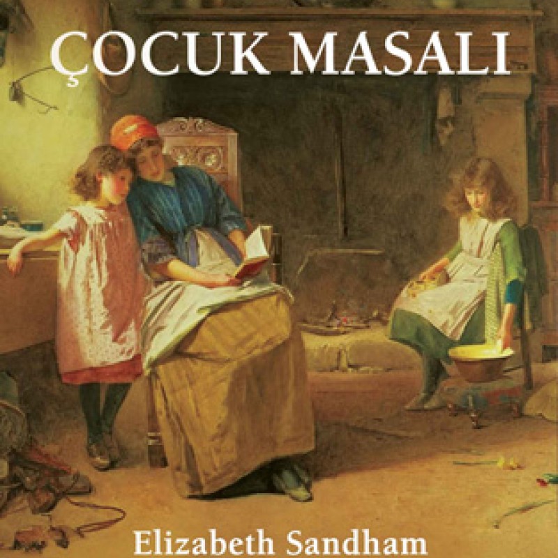 Evlatlık Çocuk Masalı Evlatlık Çocuk Masalı