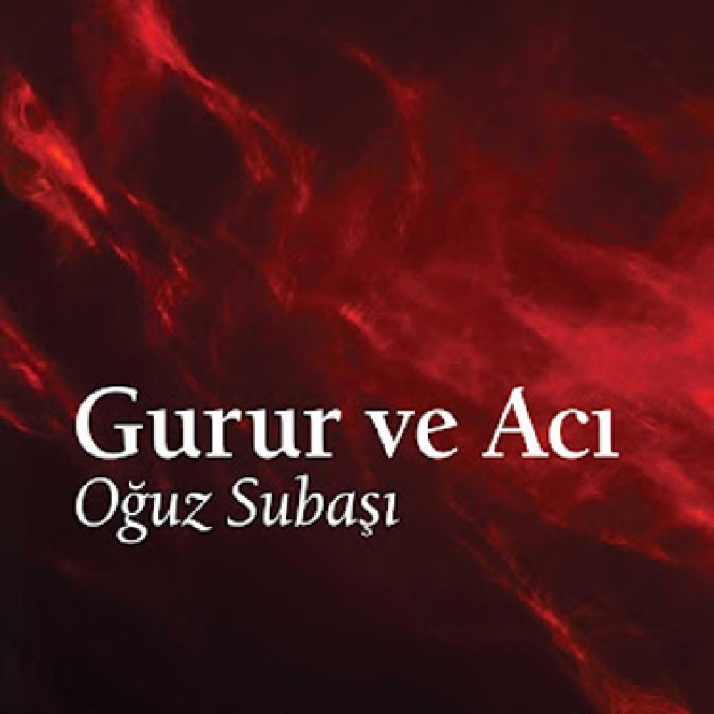 Gurur ve Acı