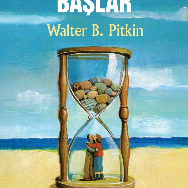 Hayat Kırkında Başlar Hayat Kırkında Başlar