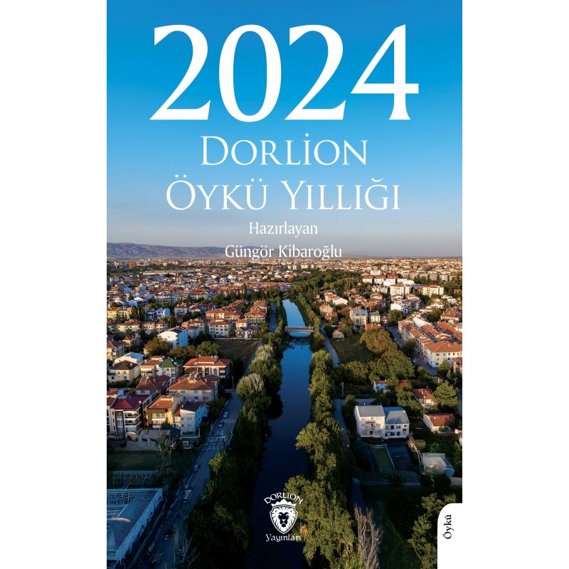 2024 Dorlion Öykü Yıllığı 2024 Dorlion Öykü Yıllığı