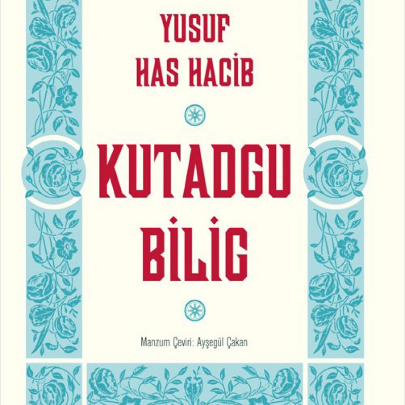 Kutadgu Bilig Kutadgu Bilig