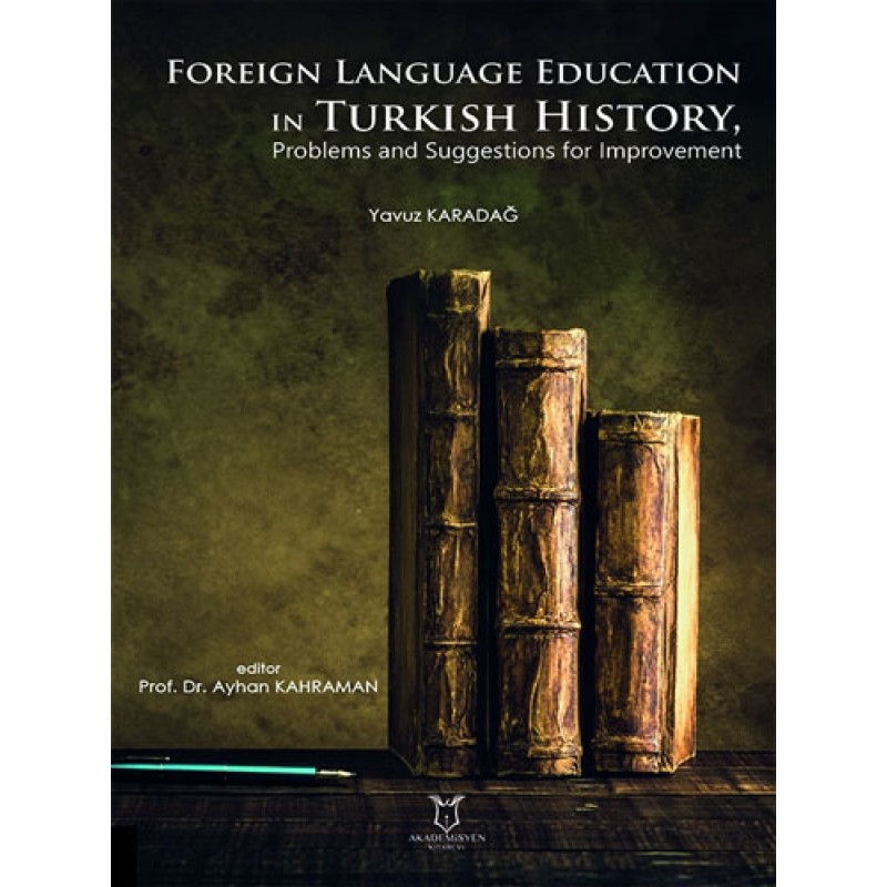Foreign Language Education in Turkish History Foreign Language Education in Turkish History