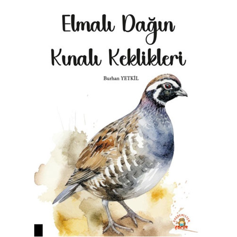 Elmalı Dağın Kınalı Keklikleri Elmalı Dağın Kınalı Keklikleri
