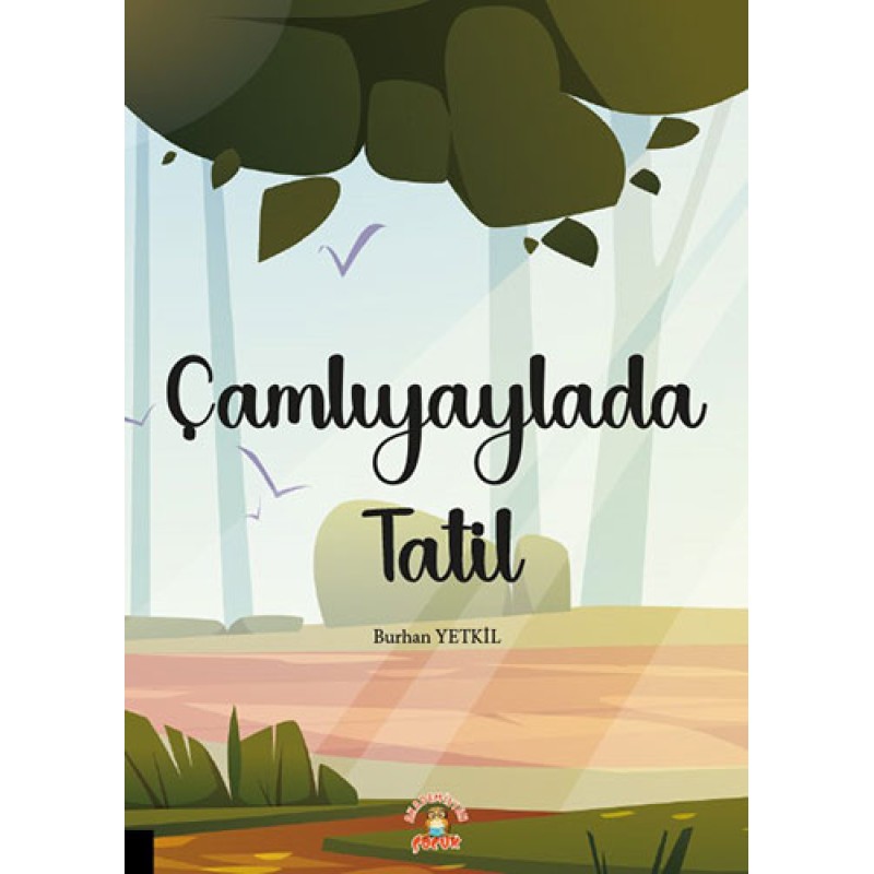 Çamlıyaylada Tatil Çamlıyaylada Tatil