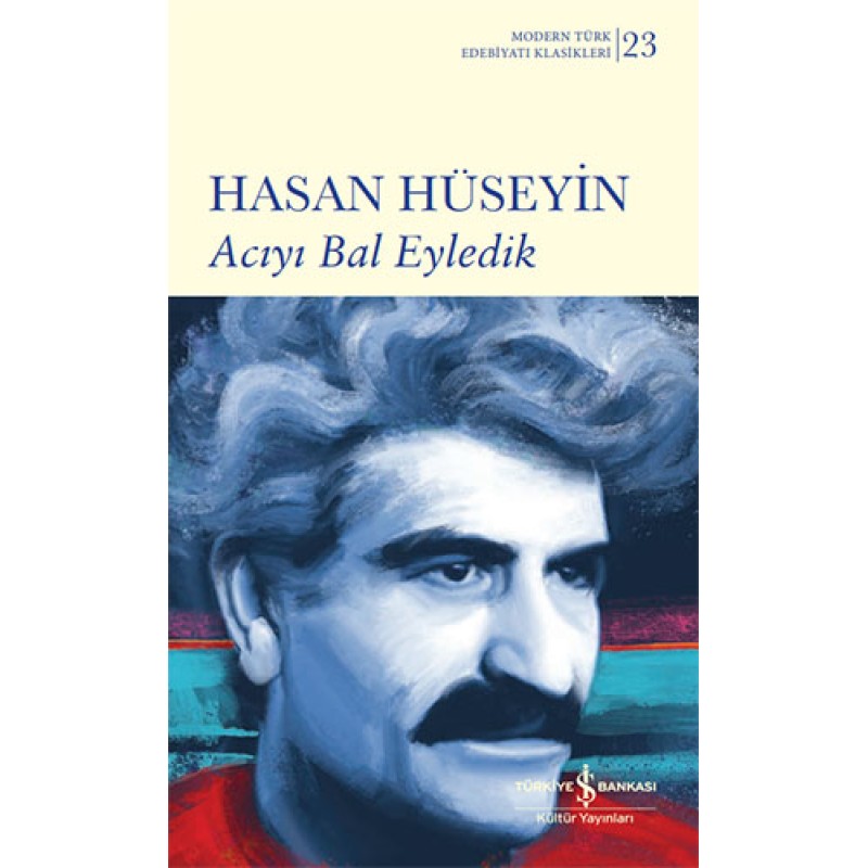 Acıyı Bal Eyledik Acıyı Bal Eyledik