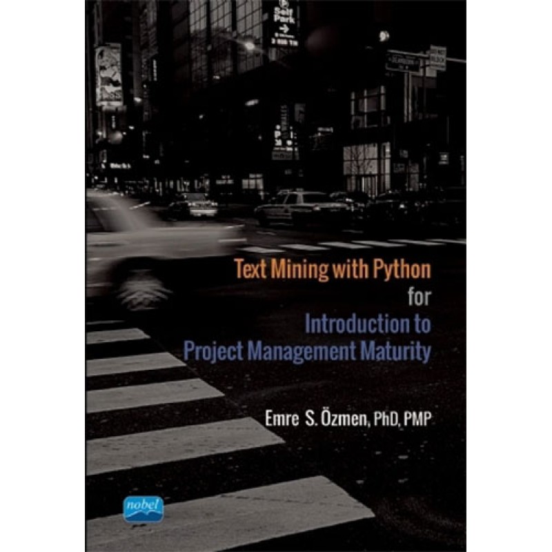 Text Mining with Python for Introduction to Project Management Maturity Text Mining with Python for Introduction to Project Management Maturity